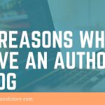 10-reasons-why-I-have-a-author-blog
