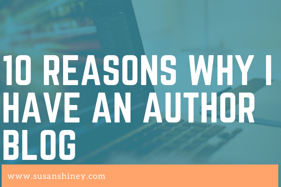 10-reasons-why-I-have-a-author-blog