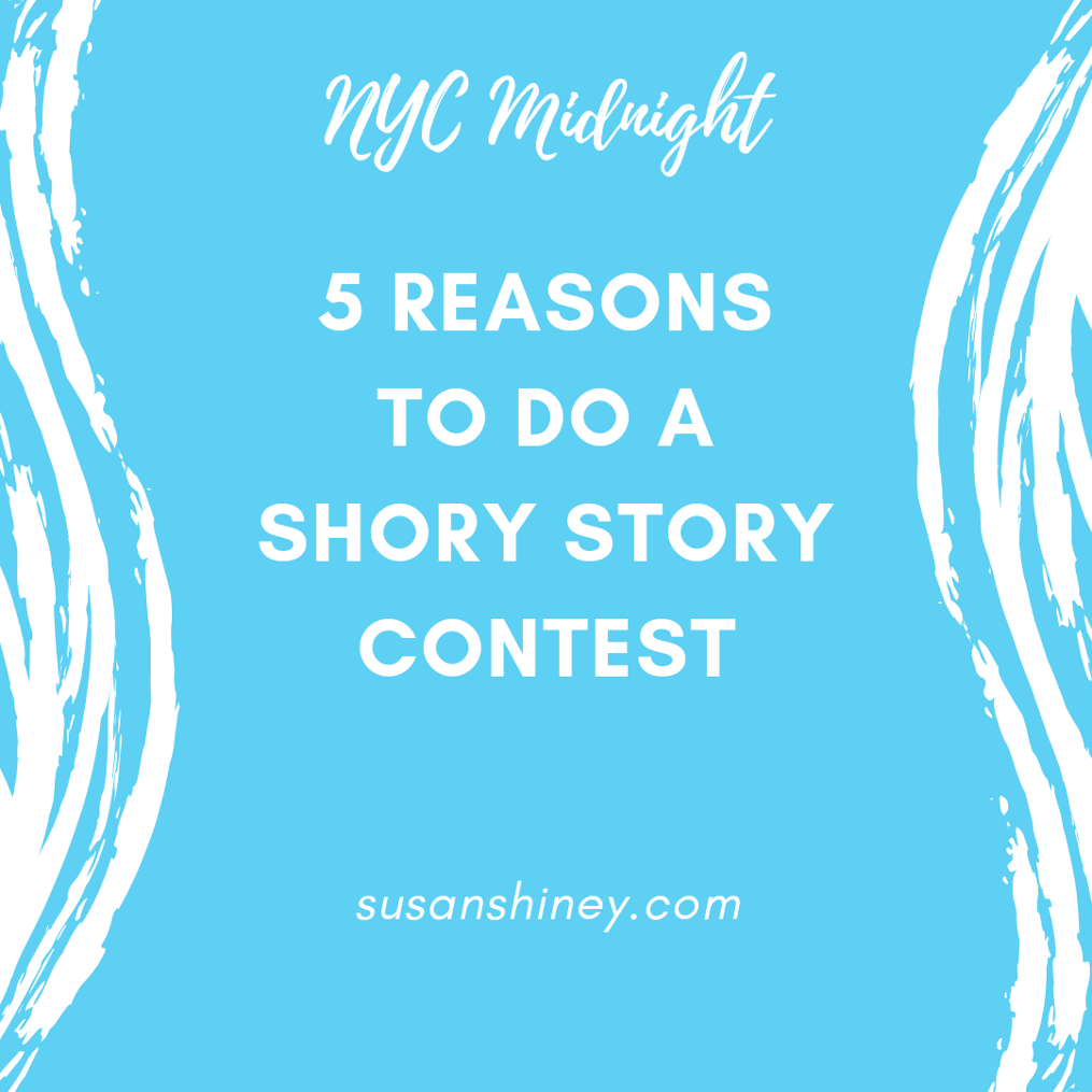 5 Reasons to do a Short Story Contest Susan Shiney