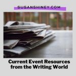 Featured-Image-Current-Event-Resources-from-the-Writing-World-susan-shiney