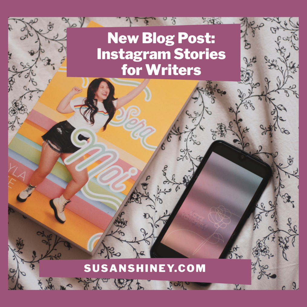 Featured-Image-Instagram-Stories-for-Writers-susan-shiney-bookstagram-book-next-to-a-phone