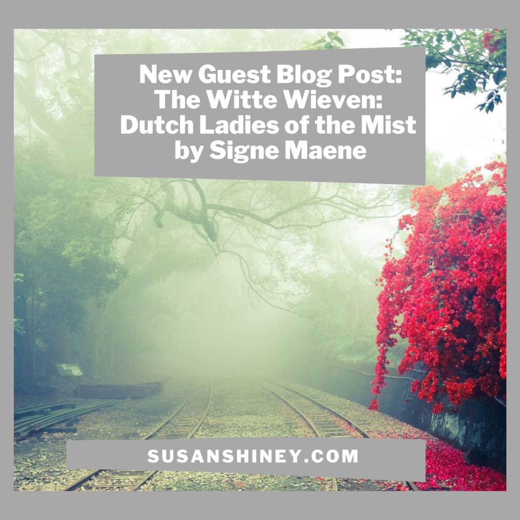 Featured-Image-Witte-Wieven-Dutch-ladies-of-the-mist-signe-maene-susan-shiney