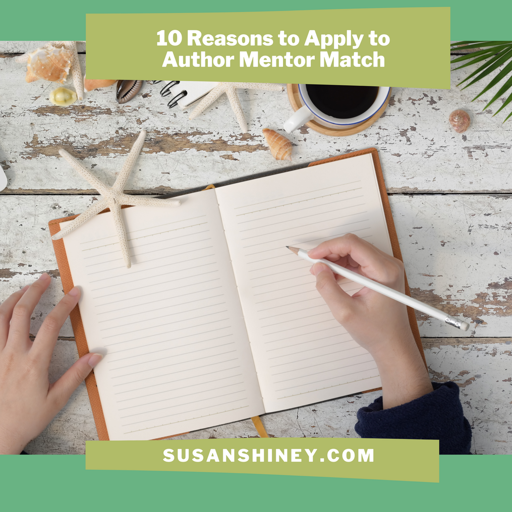 Featured-Image-reasons-to-apply-to-Author-mentor-match-process-susan-shiney