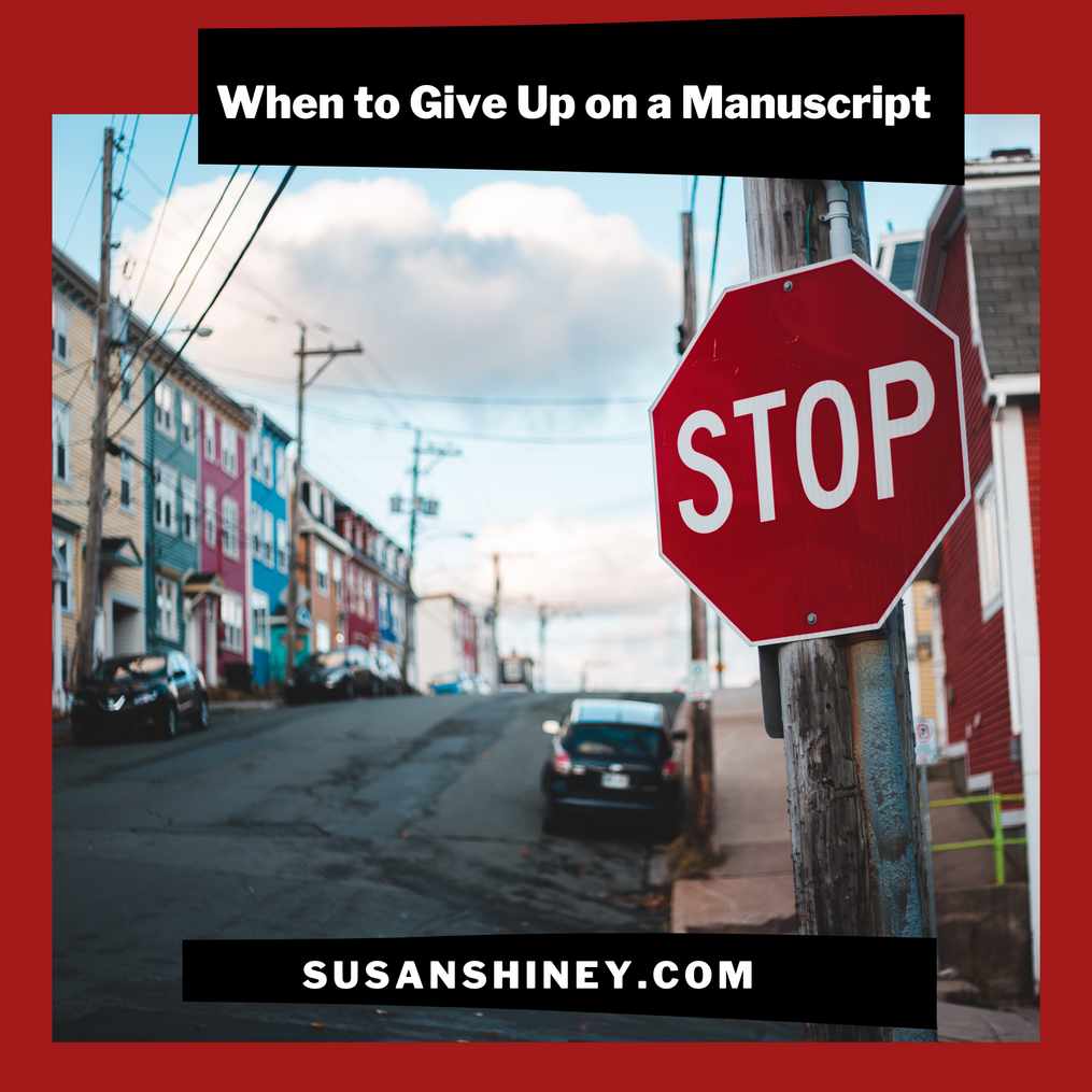 Featured-Image-when-to-give-up-on-a-manuscript-stop-sign-susan-shiney